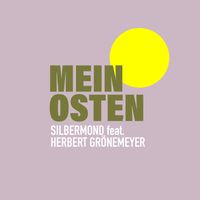Silbermond - Mein Osten