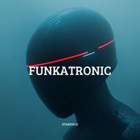 Stardisco - Funkatronic