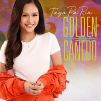 Golden Cañedo - Tayo Pa Rin