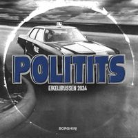 BORGHINI - POLITITS 2024 (Hjemmesnekk) (Explicit)