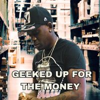 SHOP BOYZ - Geeked Up For The Money (Explicit)