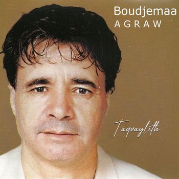 Boudjemaa Agraw - Taqvaylith
