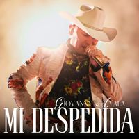 Giovanny Ayala - Mi Despedida