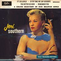 Jeri Southern - A Grand Selection Of Her Beloved Songs (Restored Edition '25)