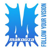 Makooza - Follow Your Vision