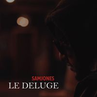 Sam Jones - Le déluge (Explicit)