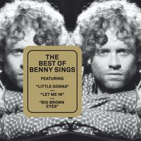 Benny Sings - The Best Of Benny Sings (Explicit)