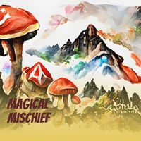 Peter Mills - Magical Mischief