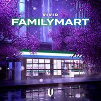 VIVID - FamilyMart
