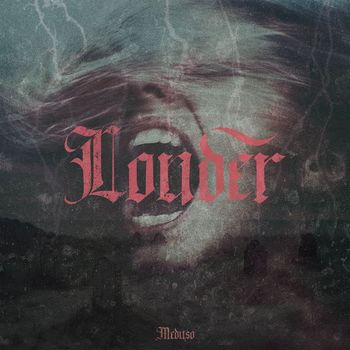 Meduso - Louder