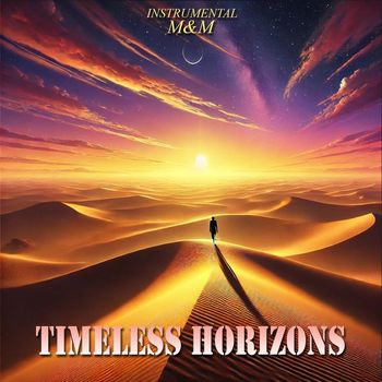 M&M - Timeless Horizons
