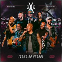 Turma do Pagode - Mixturadin 3 (Ao Vivo)