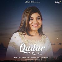Alka Yagnik - Qadar Kiya Kar