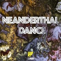 LUNAR - Neanderthal Dance (feat. Nico Belisari Di Pietro)