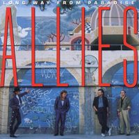Allies - Long Way From Paradise