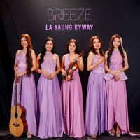 Breeze - La Yaung Kyway