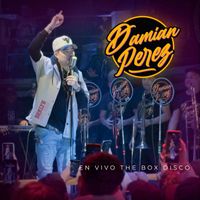 Damian Perez - En Vivo en The Box Disco: Cariño / Tu Carcel / La Coloradita / Los Hinchas de Boca / La Cumbia de los Trapos / Muchachos