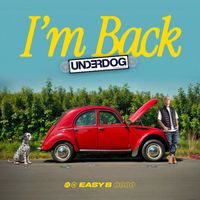 Easy B - I'm Back
