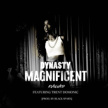 Dynasty - Magnificent [Evolved]