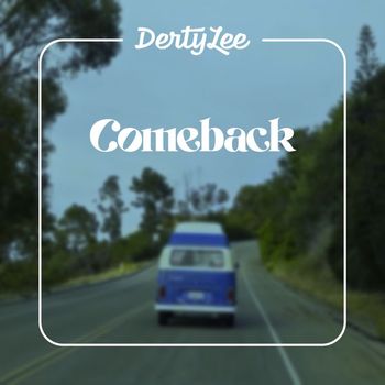 DertyLee - Comeback