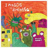 J Mascis - Breathe