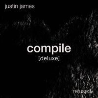 Justin James - Compile (Deluxe)