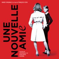 Philippe Rombi - Une nouvelle amie (Bande originale du film)