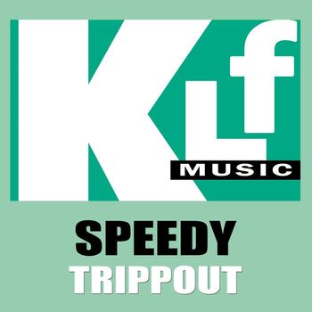Speedy - Trippout