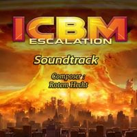 Rotem Hecht - ICBM Escalation (Soundtrack)