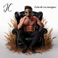 JC - Loin de vos masques