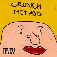 TRVCY - CRUNCH METHOD