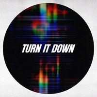 ETRA - TURN IT DOWN