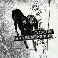 Mendoza - DOGS (ARE HUMANS TOO)