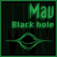 Mav - Black hole