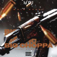 MAIN EVENT - BIG CHOPPA (Explicit)