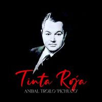 Anibal Troilo - Tinta Roja