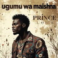 Prince - Ugumu wa Maisha