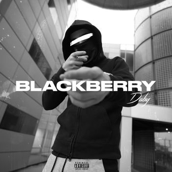 Daby - Blackberry (Explicit)