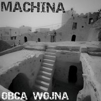 Machina - Obca wojna