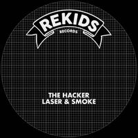 The Hacker - Laser & Smoke