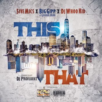 5ive Mics - This That (Explicit)