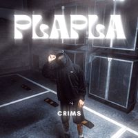 Crims - PLA PLA (Explicit)