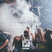 Escape - Dance Y'all