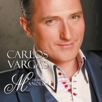 Carlos Vargas - ¡Va por Ti, Manolo!