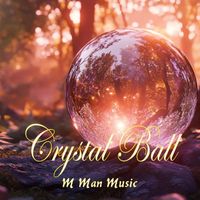 M Man Music - Crystal Ball