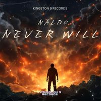 Naldo - Never Will