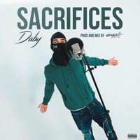 Daby - Sacrifices (Explicit)