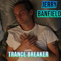 Jerry Banfield - Trance Breaker