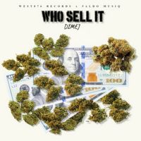 Dimej - Who Sell It