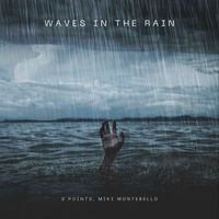 2 Points - Waves In The Rain